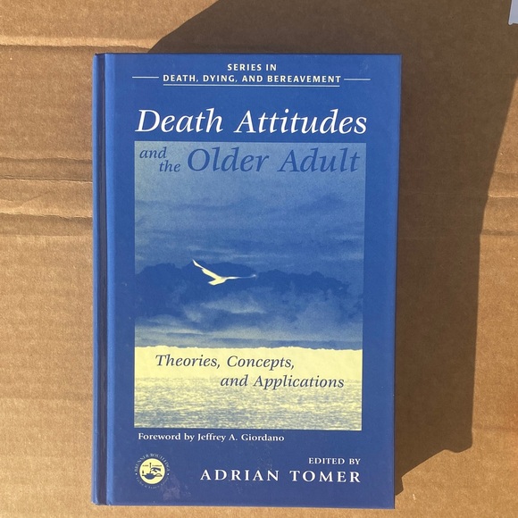 Death Attitudes and the Older Adult - Blue Hardcover Book